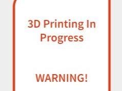 Door Sign - Warning 3D Printing In Progress