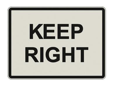 SIGN - KEEP RIGHT