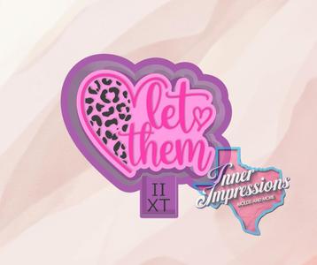 Let Them Cheetah Heart Freshie Mold