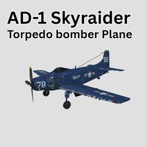 AD-1 Skyraider – US NAVY Attack Bomber Plane