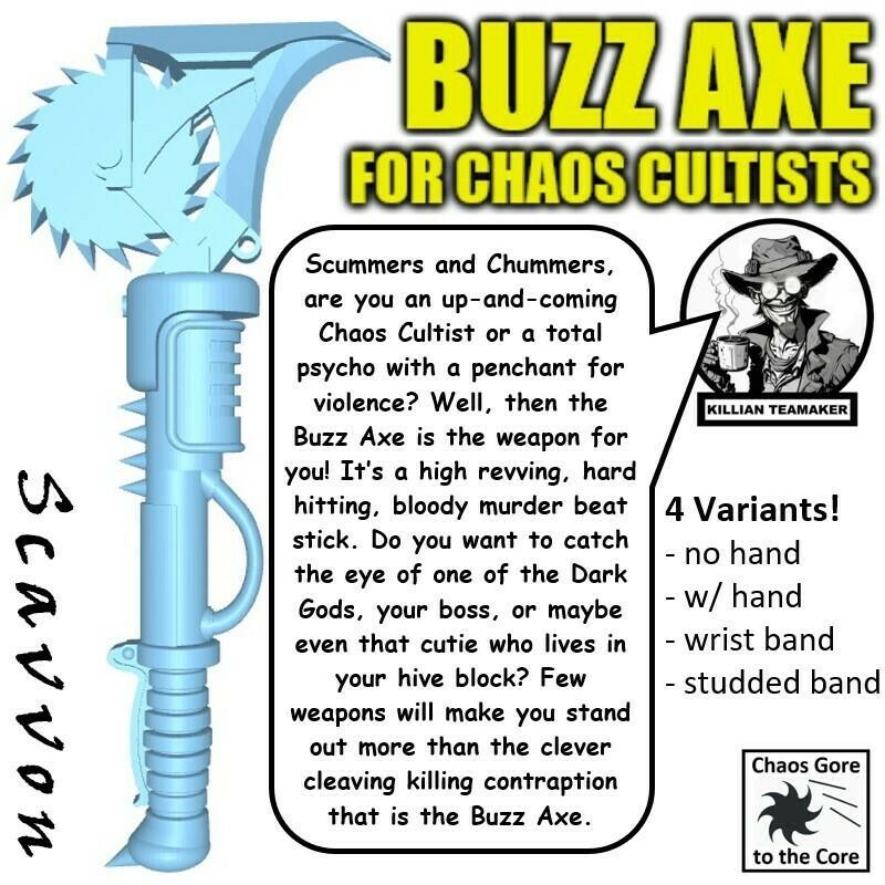 Killian Teamaker Presents: Chaos Cultist Buzz Axe