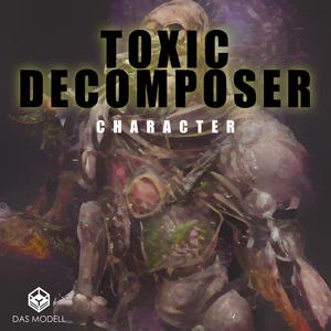 Toxic decomposer