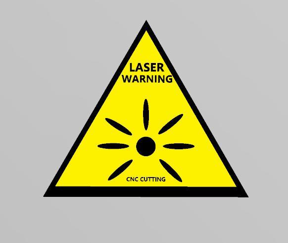 LASER WARNING -CNC