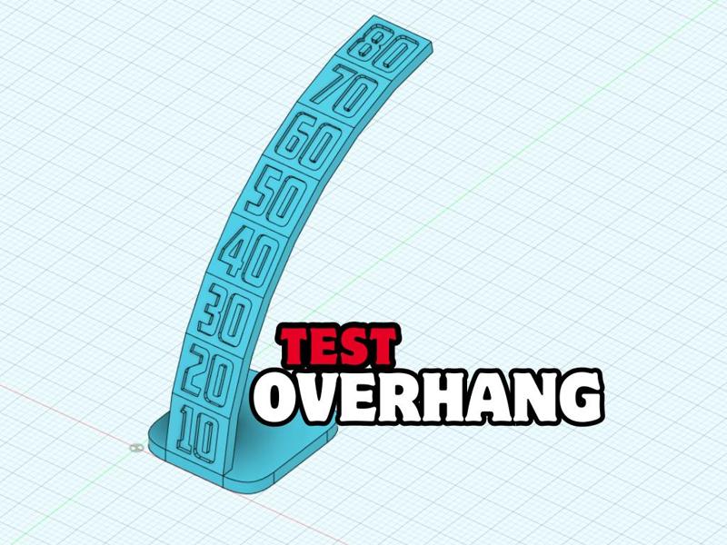 Overhang Test - Bambulab P1 X1 and Other Printers 