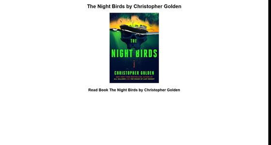 Read Book The Night Birds by Christopher Golden