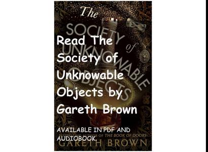 Read The Society of Unknowable Objects by Gareth Brown