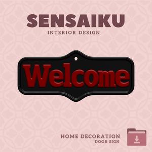Welcome Door Sign – 3D Print File for DIY Home Decor | Sensaiku STL Design - 01. Welcome Sign - General 01 -  Style 01