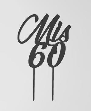 My 60 Cake Topper