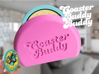 Coaster Buddy Buddy