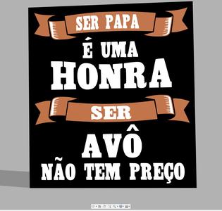 Ser papa e uma honra