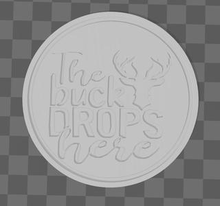 The Buck Drops Here Coaster