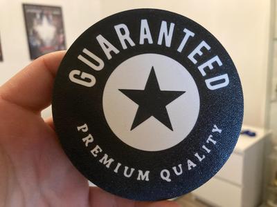 Quality guaranteed coaster