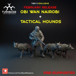 TurnBase Miniatures: Wargames - Obi wan Nairobi + Tactical Hounds
