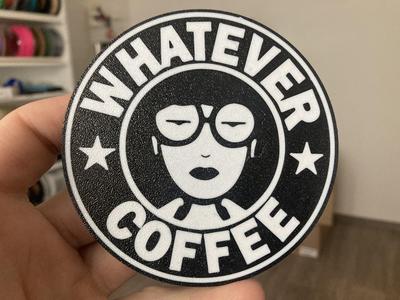 Whatever coffee coaster