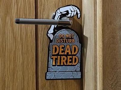 Dead tired Halloween themed door hanger