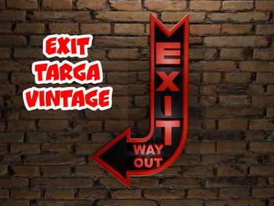 EXIT – Way Out  TARGA COMMEMORATIVA