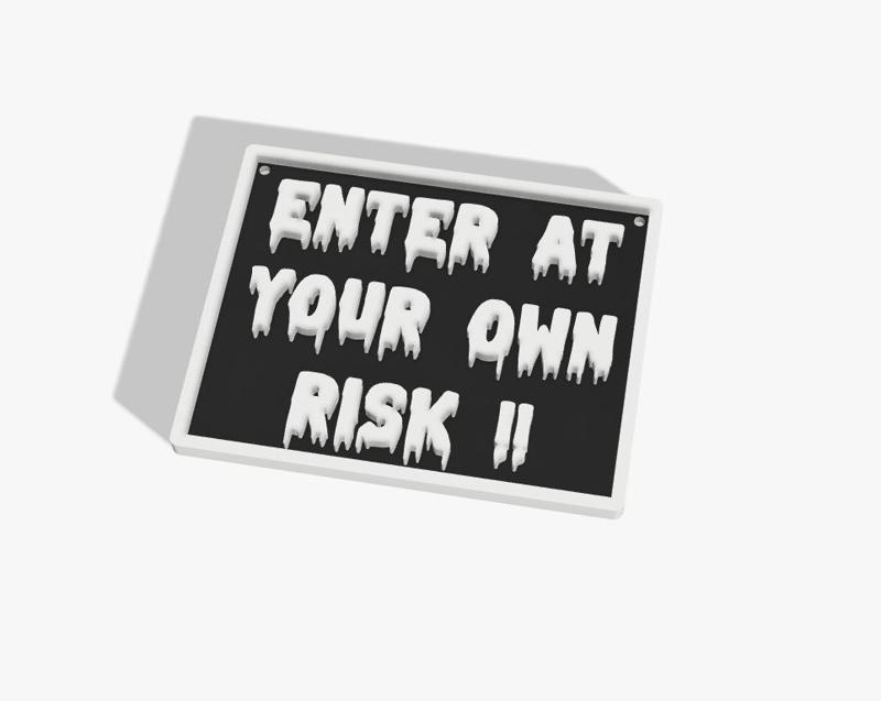 Enter at your own risk !!!