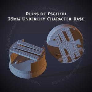 Ruins of Esgelith - 25mm Undercity Character Base