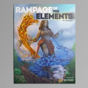 DM Stash 5E Campaign - June 2022 : Rampage of the Elements