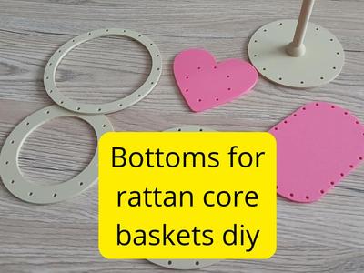 Bottoms for rattan core diy creations