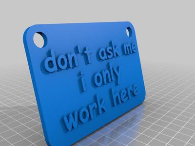 dont ask me