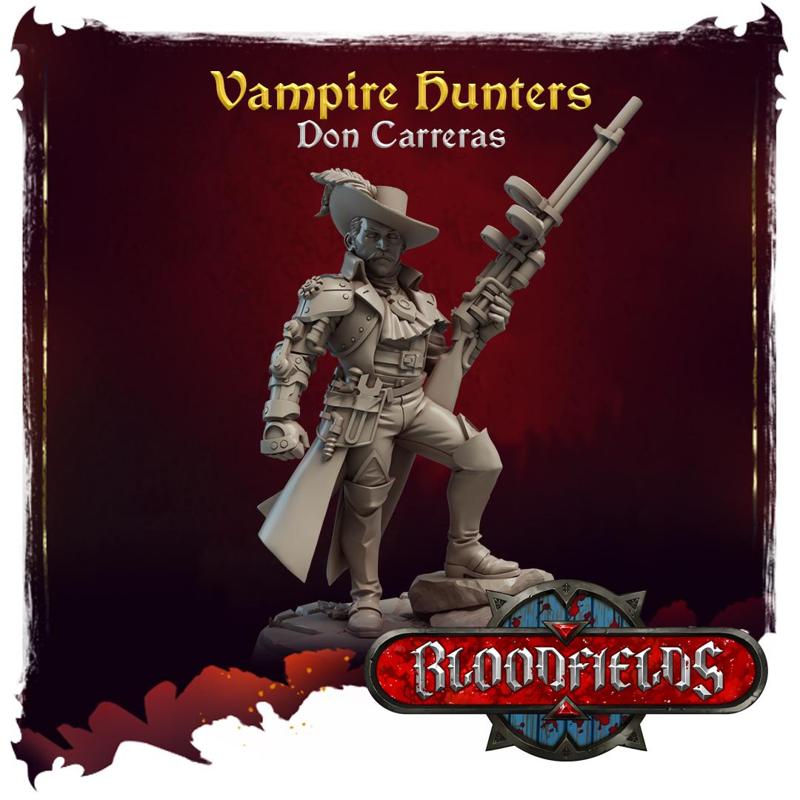 Vampire Hunters - Don Carreras - Additional Miniatures