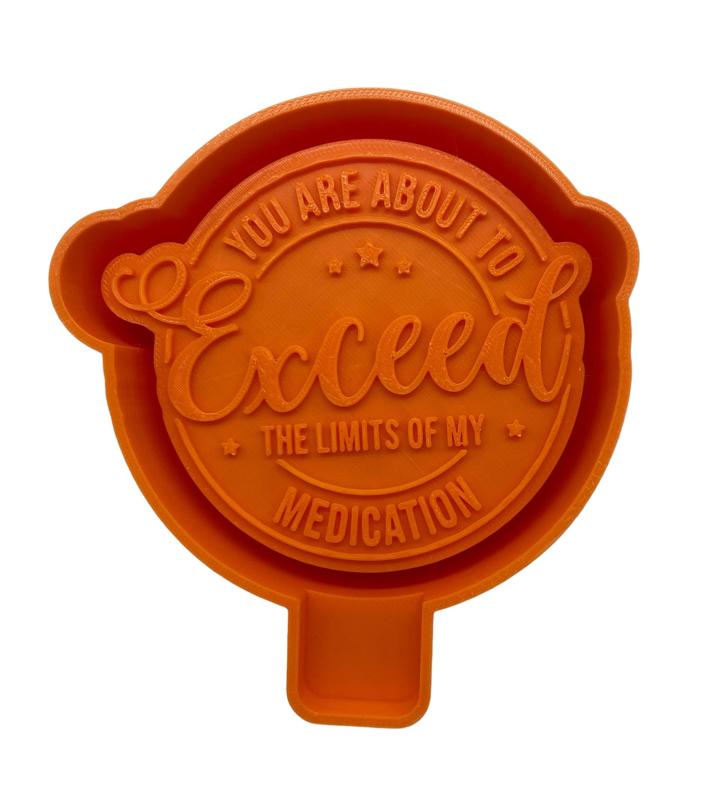 Exceed Medication Limit Mold Housing