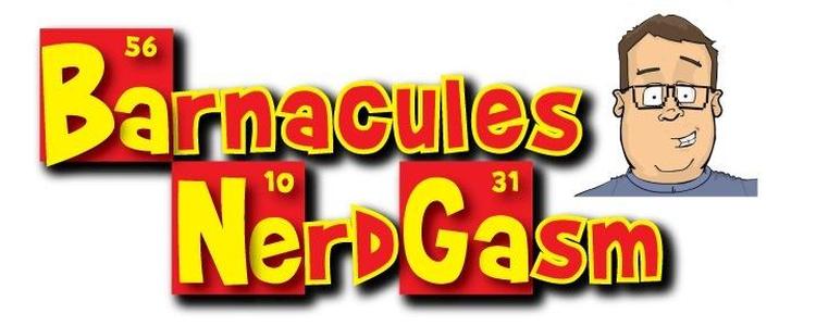 Barnacules nerdgasm