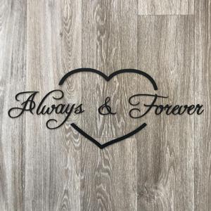 Wall Art - Always & Forever