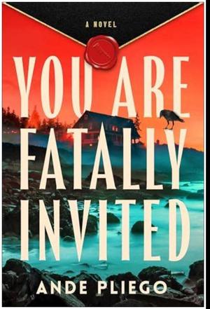 [*pdf] You Are Fatally Invited by Ande Pliego Download Now