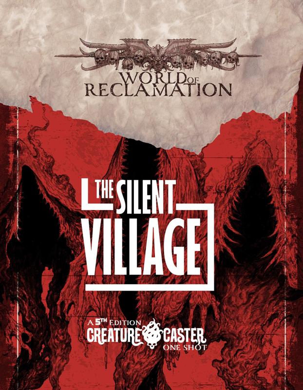 3. World of Reclamation - The Silent Village