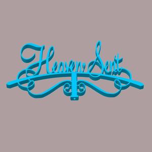 Heaven Sent sign or cake topper