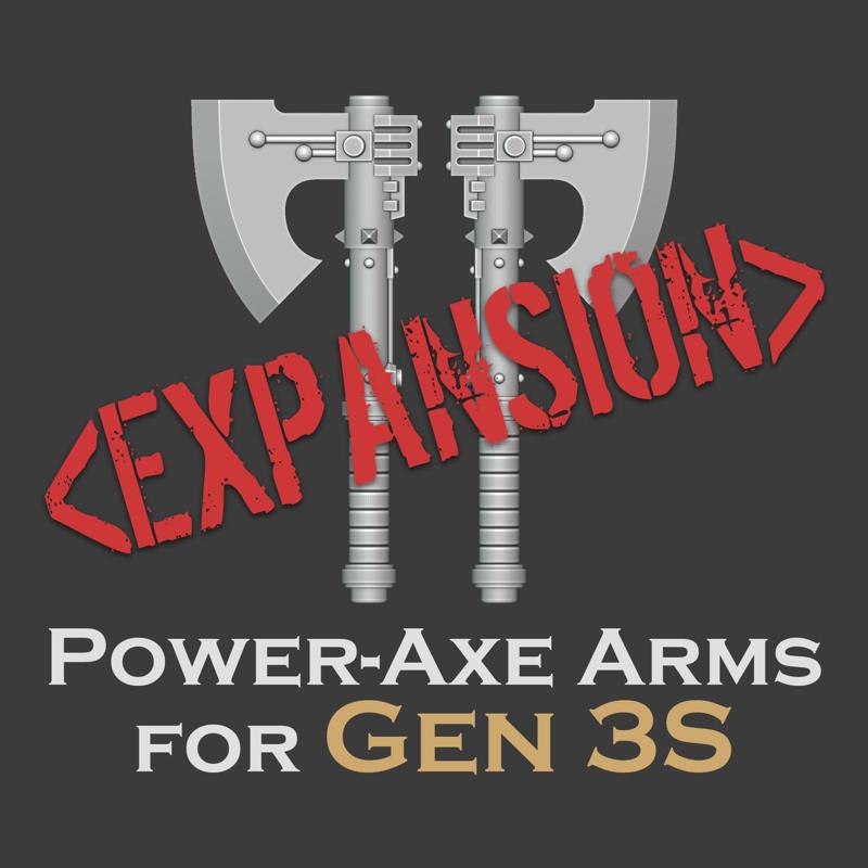 Gen 3S Power-axe arms [Expansion]  (Ver.1 Update | Ver.1 Fix)