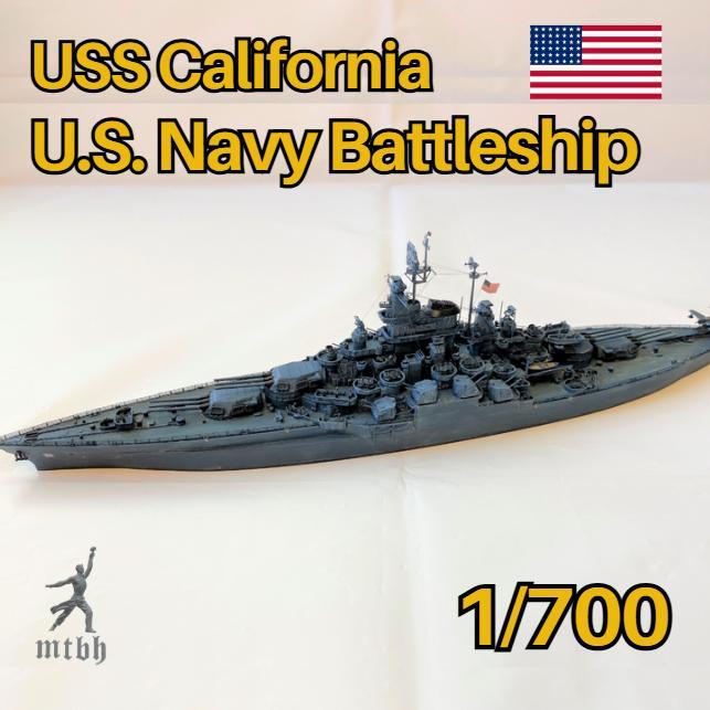 USS California – U.S. Navy Battleship 1/700