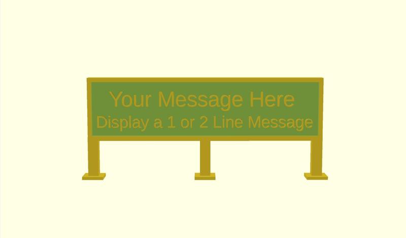 Your Message Here! - OpenScad Custom Display Sign