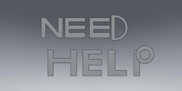 need help