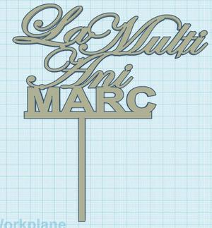 La multi ani Marc - Cake Topper -  Happy Birthday Marc in Romanian