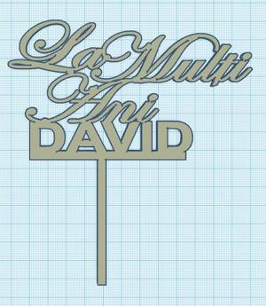 La multi ani David - Cake Topper - Happy Birthday David in romanian