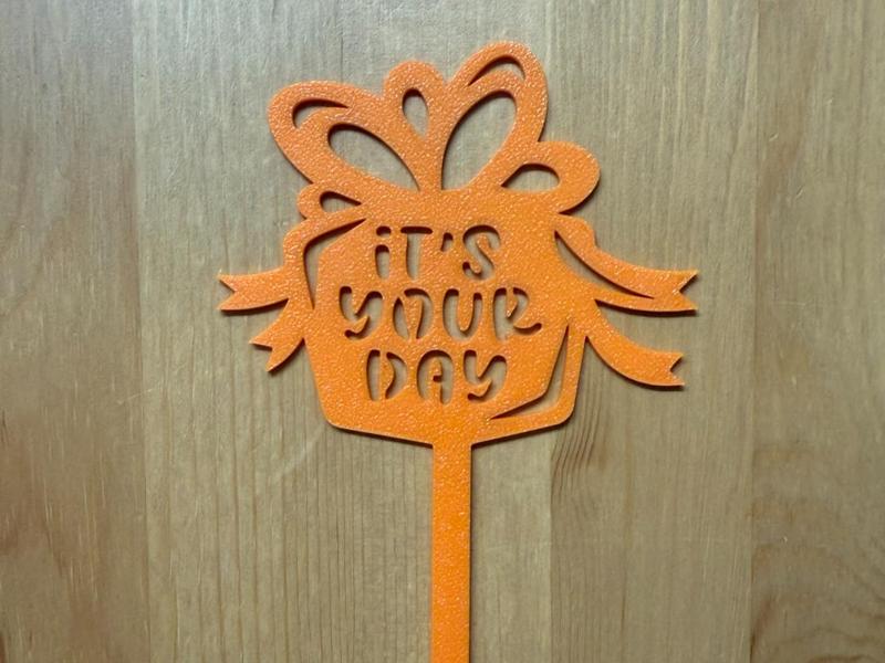 Its Your Day Cake topper 