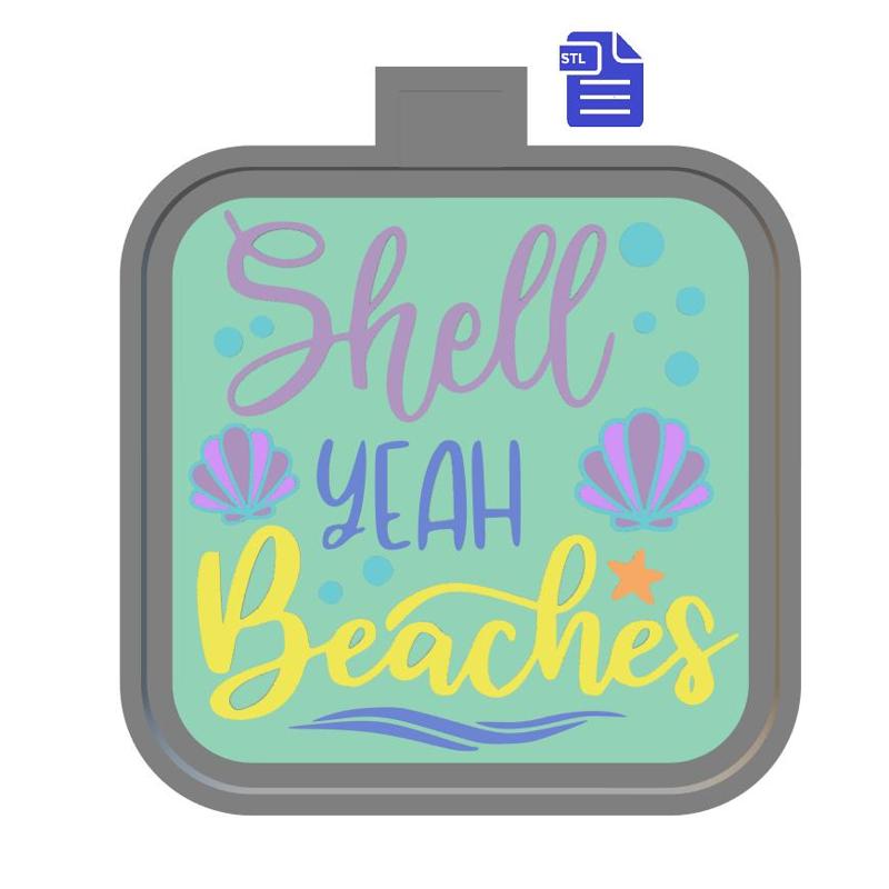 Shell Yeah Beaches Silicone Mold Housing STL File - Freshie Mold Blank