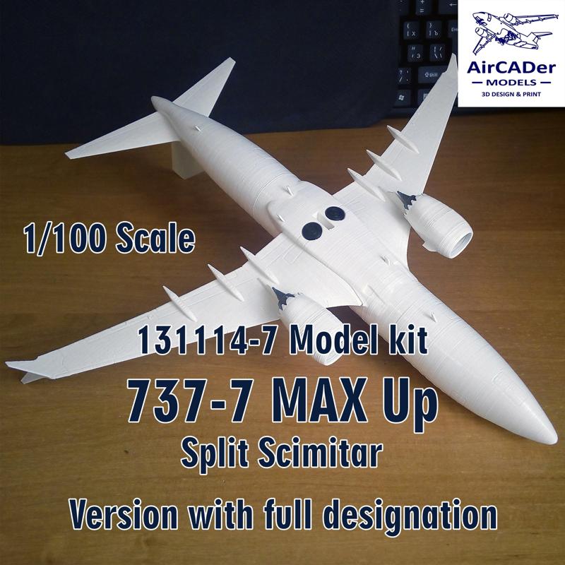 131114-7 Model kit 737-7 MAX Up scale 1/100