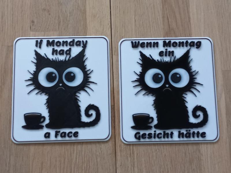 A funny If Monday Had a Face Sign