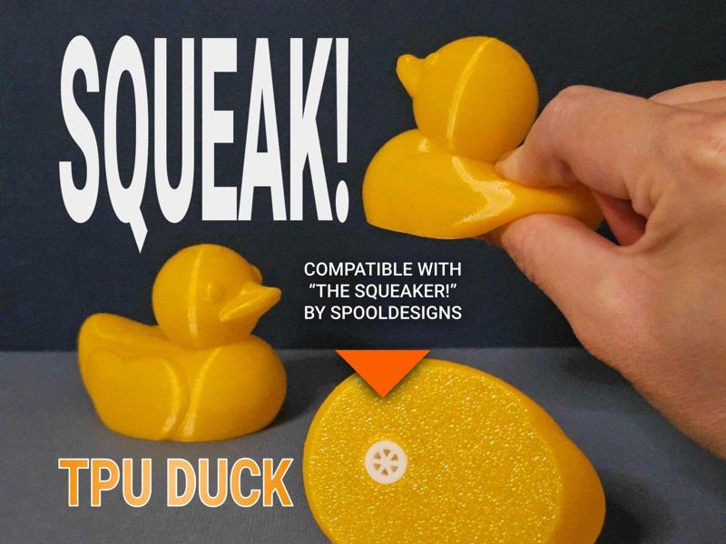 TPU Rubber Duck | Compatible with The Squeaker! by SpoolDesigns | 3D print your own squeaky toy!