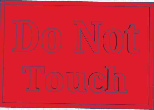 Do Not Touch
