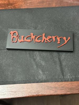 Buckcherry Band Sign