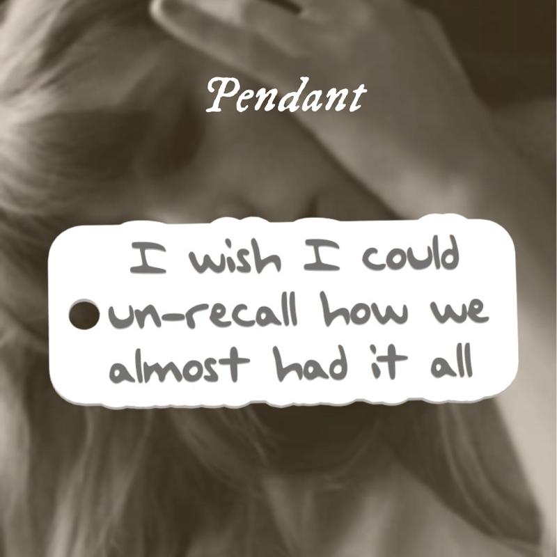Taylor Swift TTPD "I wish I could un-recall" Keychain