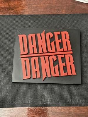 Danger Danger 80's Band Sign