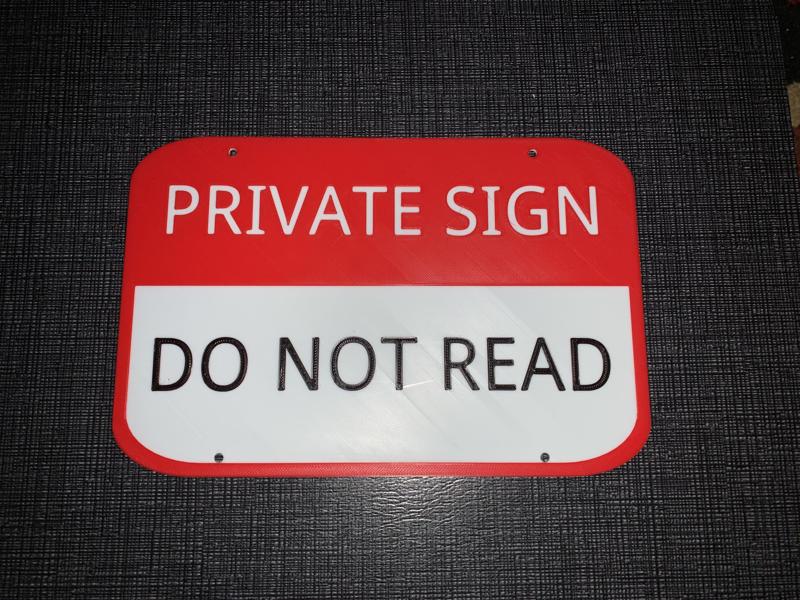 private sign do not read, now in 3 colors and 2 designs