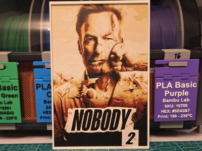 Nobody 2 Movie Poster - Hueforge Art