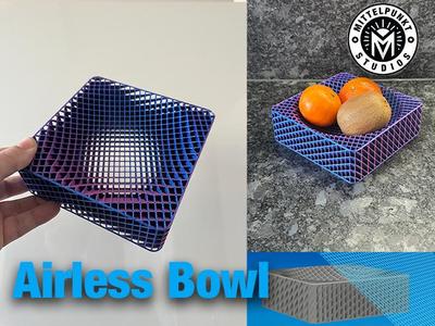 Airless Bowl